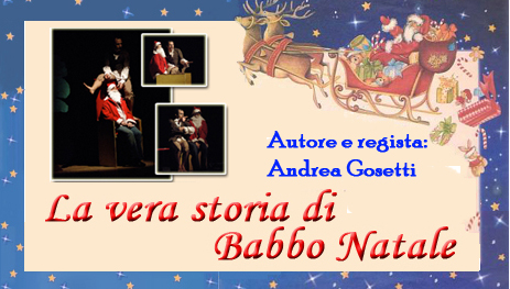 locandina dello spettacolo La vera storia di Babbo Natale
